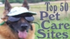 Top 50 pet care sites, very clean with no ads!